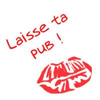 Laisse ta pub !